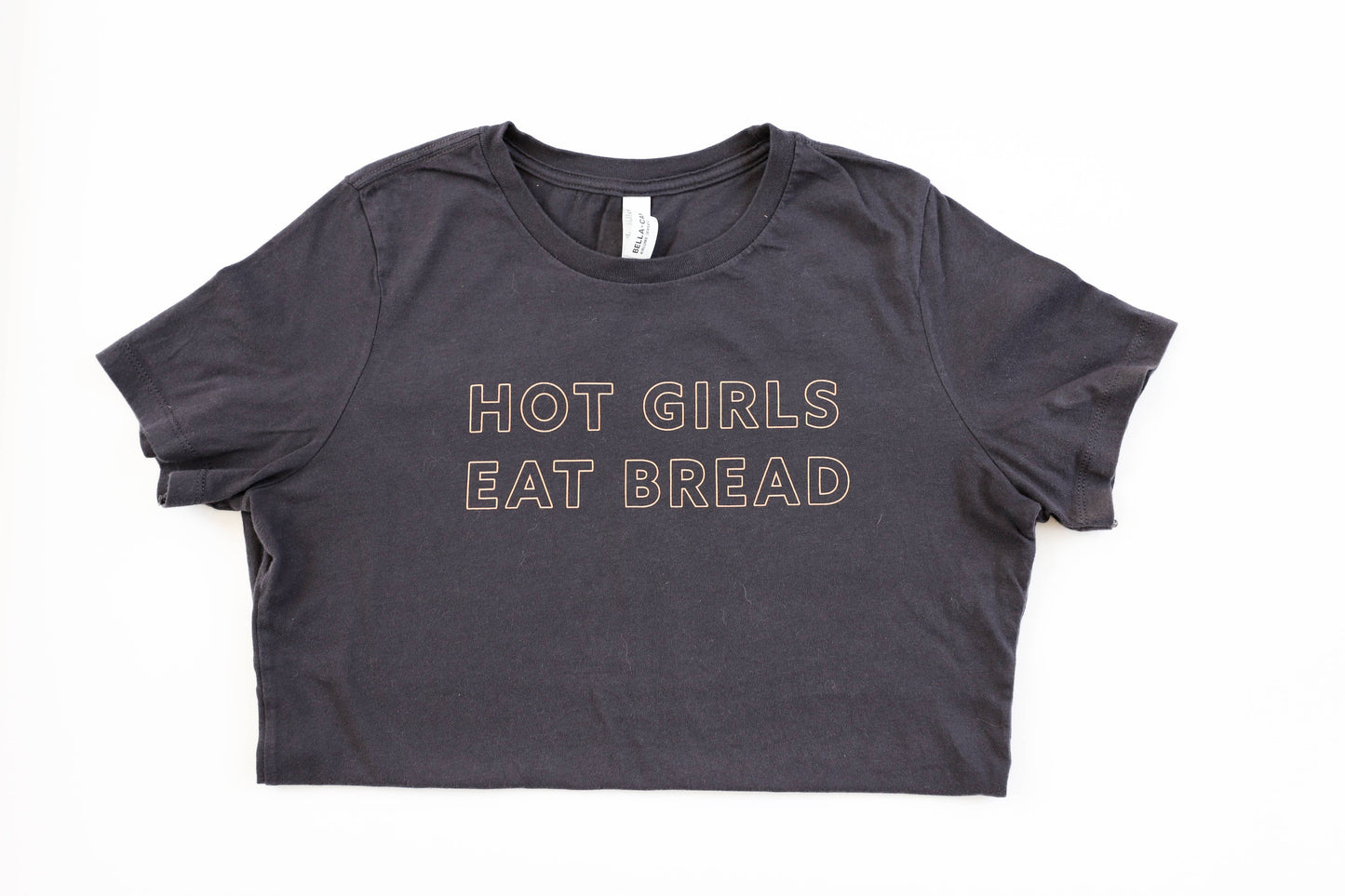 Hot Girls Eat Bread Tee