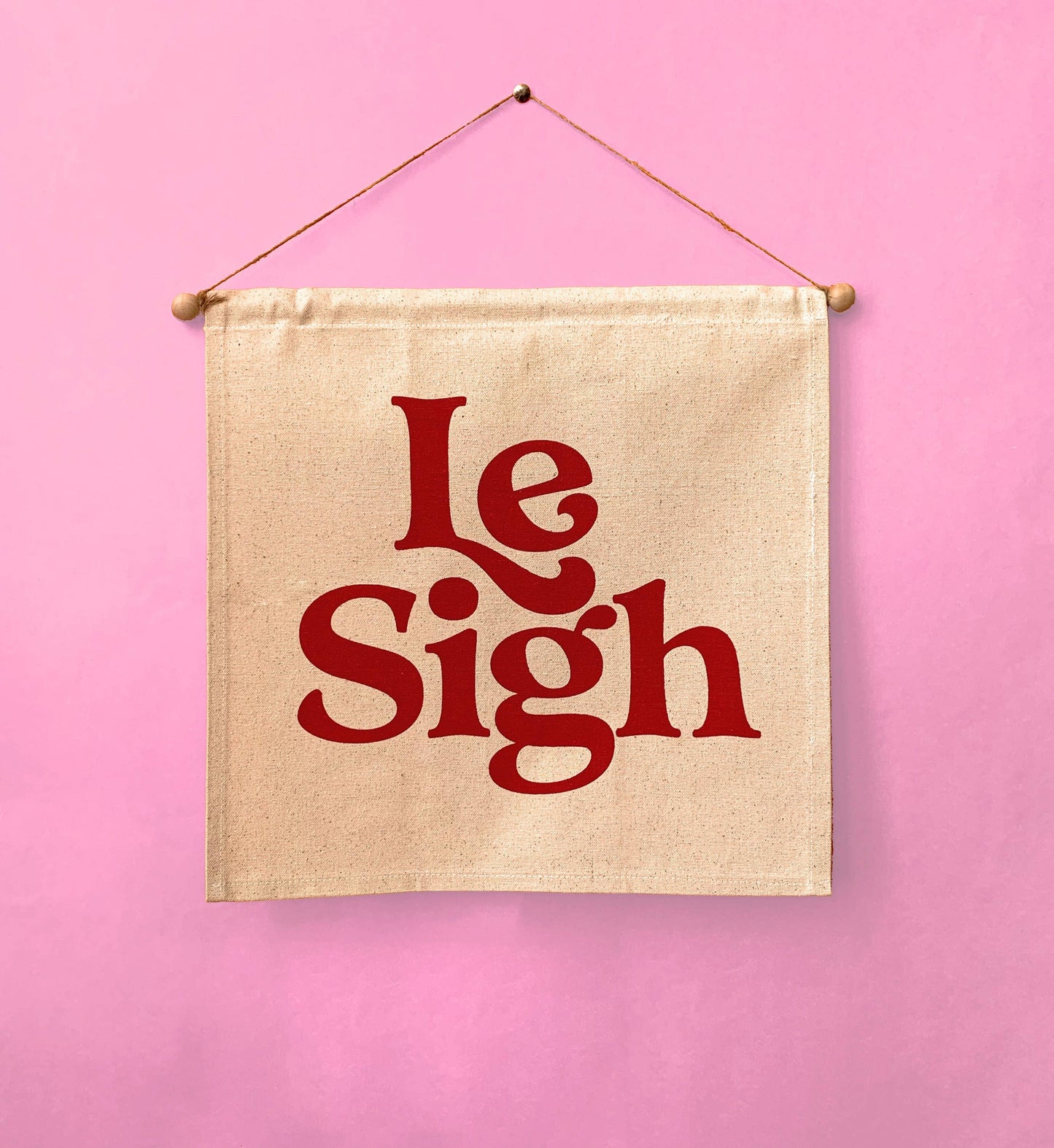 Le Sigh Wall Banner