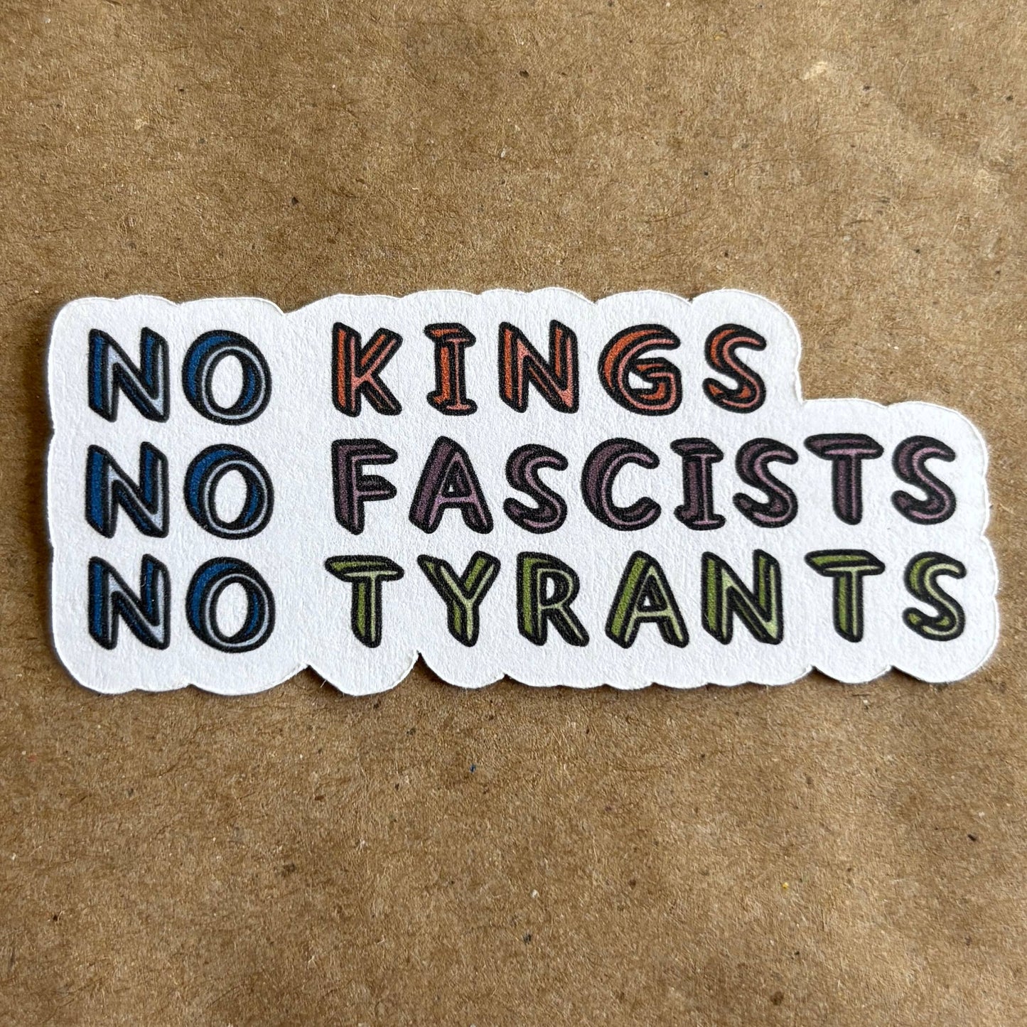 AnneArchy - No Kings No Fascists No Tyrants sticker