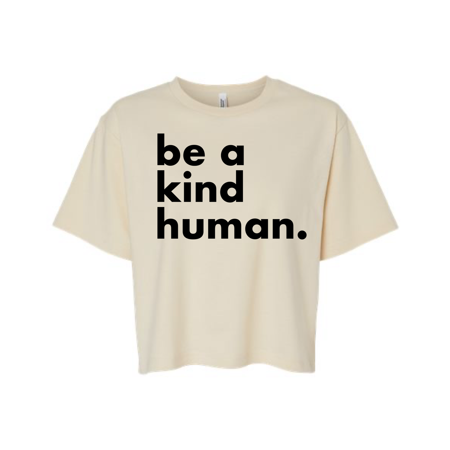 Be a Kind Human Crop Tee
