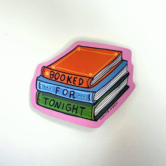 Wolf & Wren Press - 'Booked For Tonight' Sticker