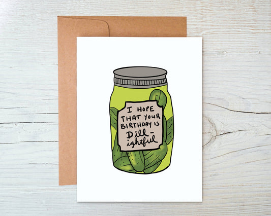 Marigold Press - Dill Pickle Birthday Card