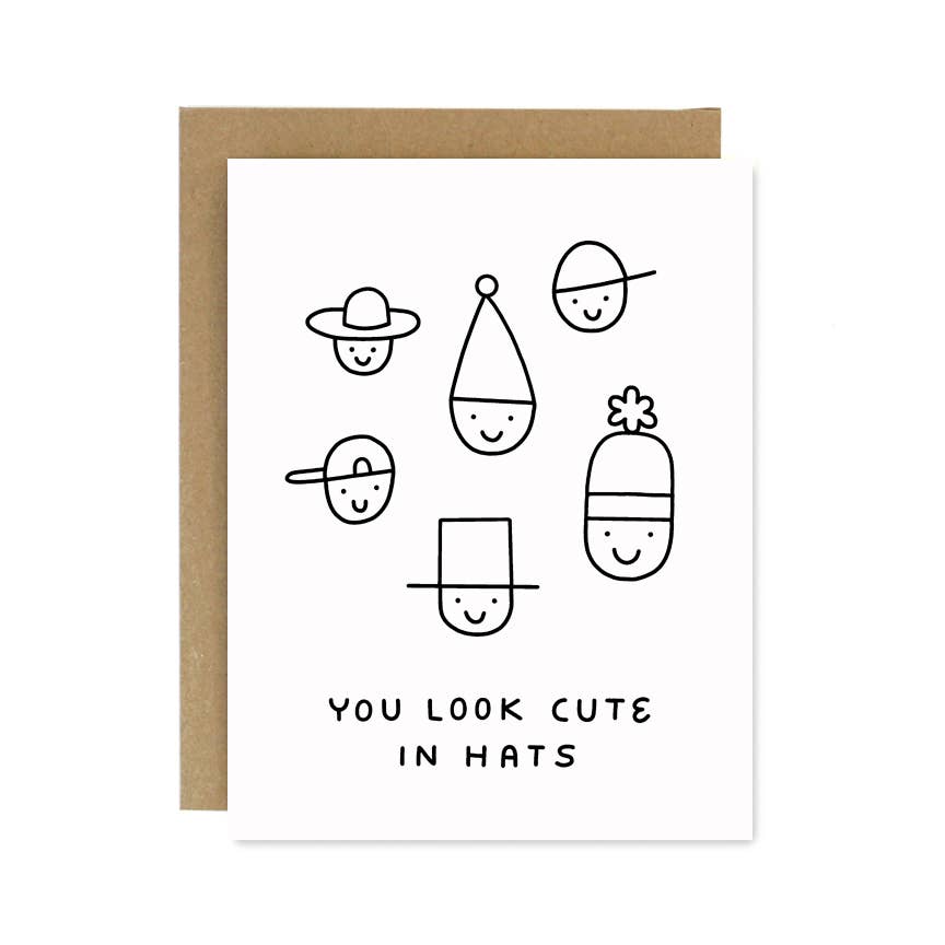 Worthwhile Paper - You Look Cute in Hats Card
