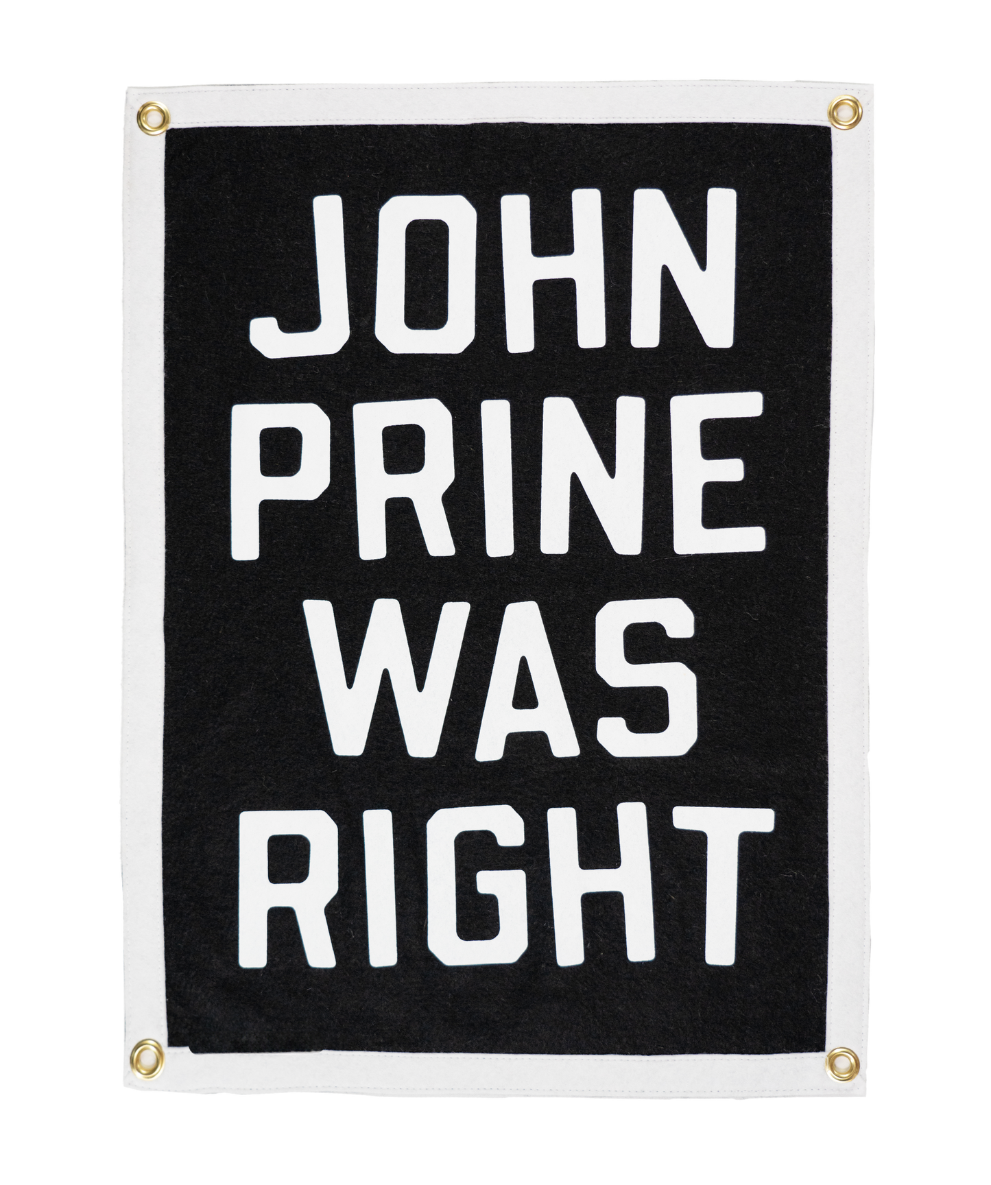 John Prine Was Right Camp Flag